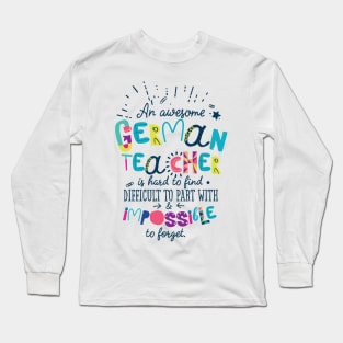 An Awesome German Teacher Gift Idea - Impossible to forget Long Sleeve T-Shirt